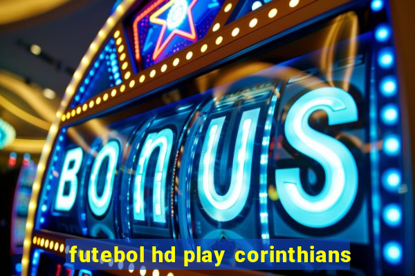 futebol hd play corinthians